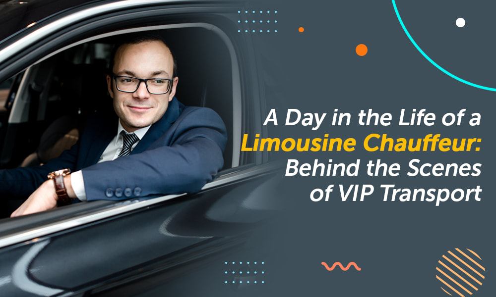 A Day in the Life of a Limousine Chauffeur: Behind the Scenes of VIP Transport-Limostop